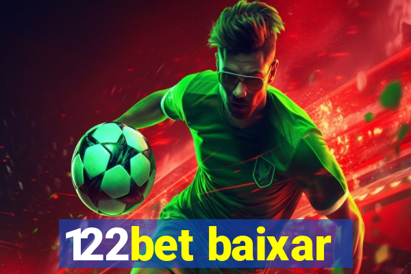 122bet baixar